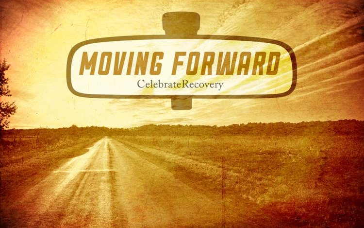 Moving Forward: A Celebrate Recovery Story
